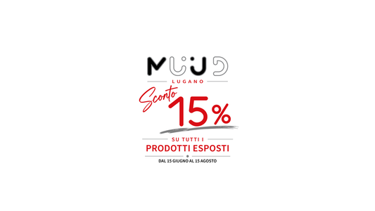 Saldi estivi Muud Lugano 2026 - sconto 15% su tutti i prodotti esposti dal 15 giugno al 15 agosto